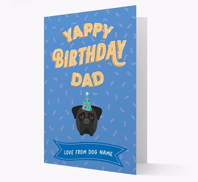 Yappy Birthday Dad : Personalised {breedCommonName} Card